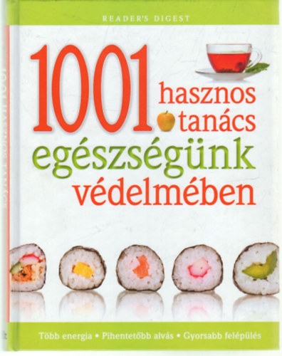Koczka Erika (szerk.) - 1001 hasznos tancs egszsgnk vdelmben