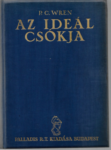 Percival C. Wren - Az ide�l cs�kja