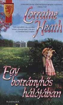 Lorraine Heath - Egy botr�nyh�s h�l�j�ban