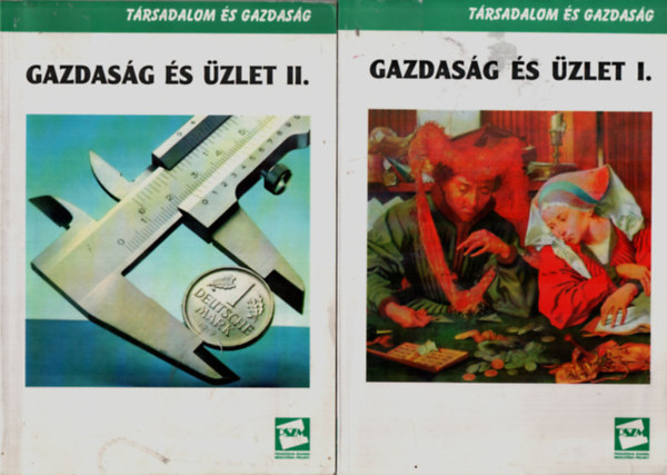 Mer�nyi Zsuzsanna - Gazdas�g �s �zlet I-II.