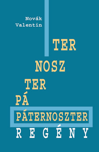 Novák Valentin - Páternoszter