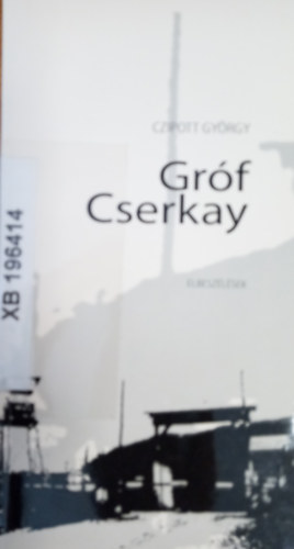 Czipott Gyrgy - Grf Cserkay