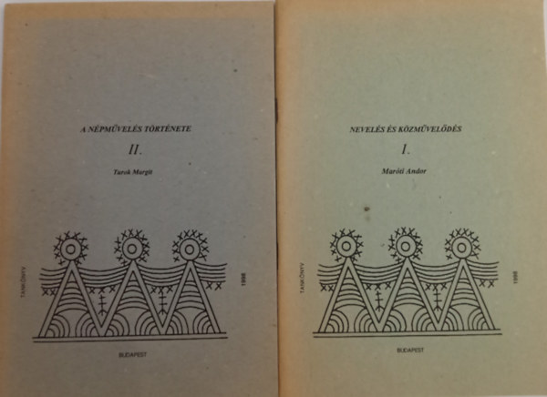 Maróti Andor - Nevelés és közművelődés I.-II.
