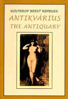 Winthrop Brent Hepburn - Antikv�rius - The Antiquary
