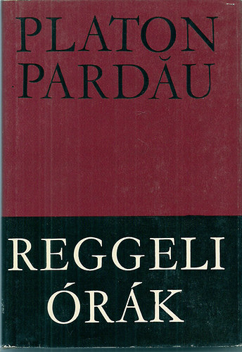 Platon Pardau - Reggeli �r�k