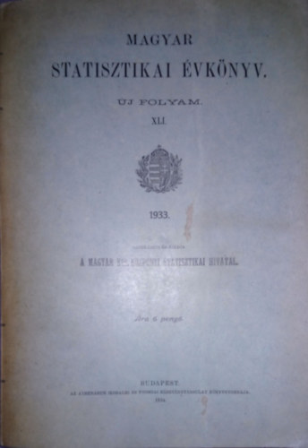 Magyar statisztikai vknyv - j folyam XLI. 1933
