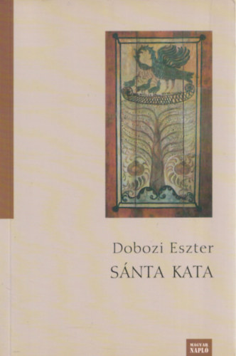 Dobozi Eszter - S�nta Kata