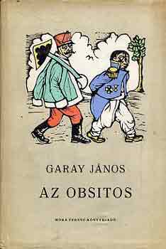 Garay János - Az obsitos