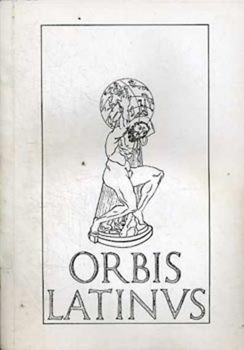 Bárczi Ildikó - Orbis latinus I-II.