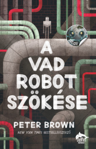 Peter Brown - A vad robot szkse