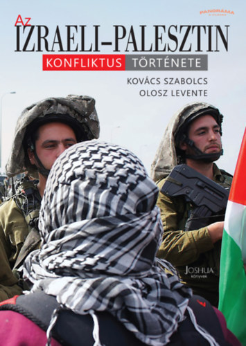 Kov�cs Szabolcs - Az Izraeli-Palesztin konfliktus t�rt�nete