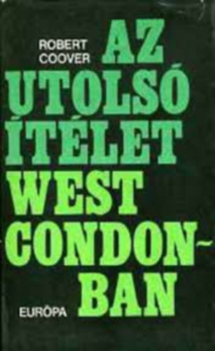 Robert Coover - Az utols� �t�let West Gordonban