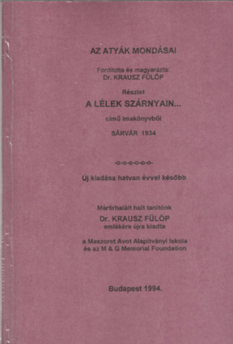 Dr. Krausz Flp  (ford.) - Az atyk mondsai - Rszlet a llek szrnyain cm imaknyvbl