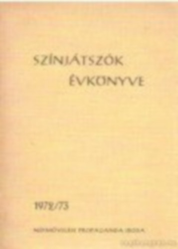 Bicskei Gábor, Máté Lajos - Színjátszók évkönyve 1972/73