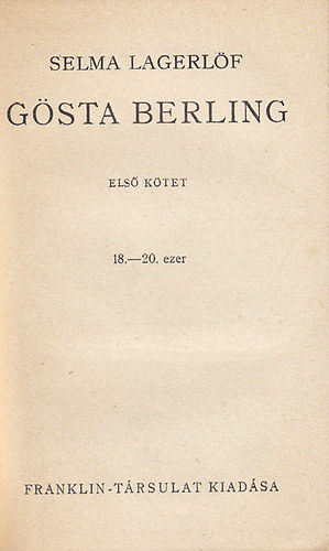 Selma Lagerlf - Gsta Berling I-II. (egybektve)