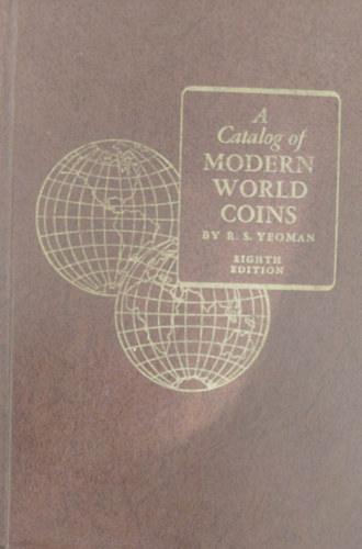 R. S. Yeoman - A Catalog of Modern World Coins