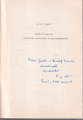 J. Nagy L�szl� - Iszl�m �s politika -dedik�lt