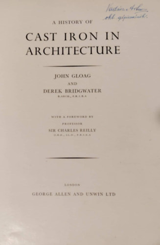 John Gloag - A history of cast iron in Architecture - Az ntttvas trtnete az ptszetben