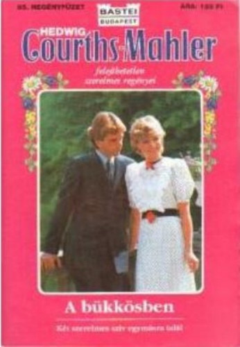 Hedwig Courths-Mahler - A Bükkösben