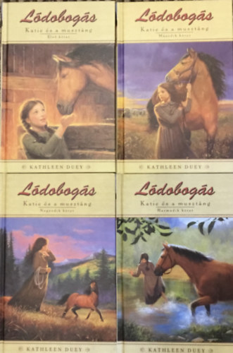 Kathleen Duey - Ldobogs - Katie s a musztng I.-II.-III.-IV. (4 ktet)