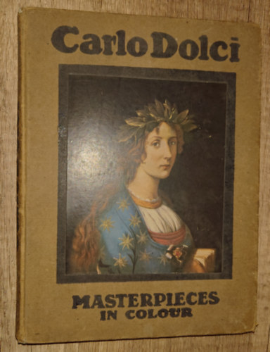 George  Hay (editor) - Carlo Dolci - Masterpieces in Colour
