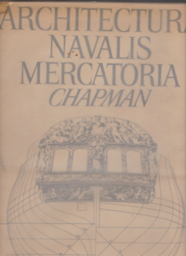 Chapman - Architectura Navalis Mercatoria (Hajzstan)