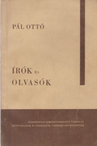 Pál Ottó - Írók és olvasók