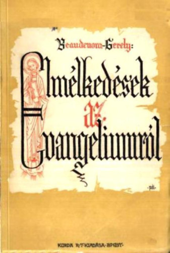 Beaudenon - Elm�lked�sek az evang�liumr�l I.