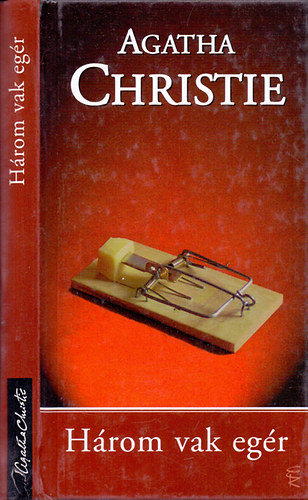 Agatha Christie - Három vak egér