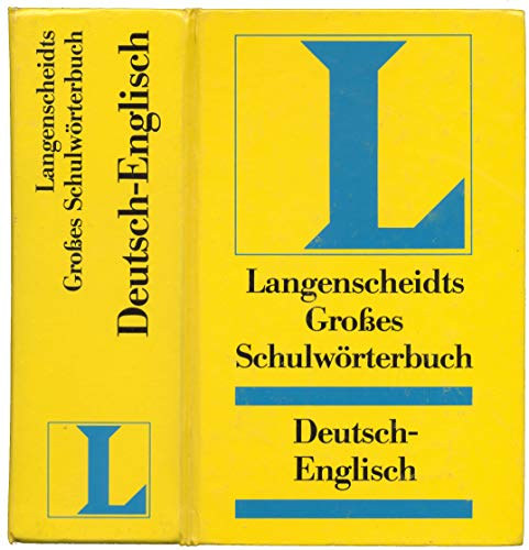 Langenscheidt - Groses Schulw�rterbuch Deutsch-Englisch