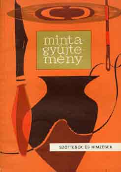 Lőrincz Aladárné - Mintagyűjtemény: szőttesek és hímzések