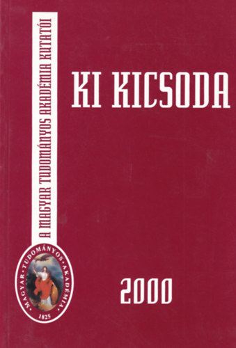 Tolnai M�rton - Ki Kicsoda 2000 - A Magyar Tudom�nyos Akad�mia kutat�i