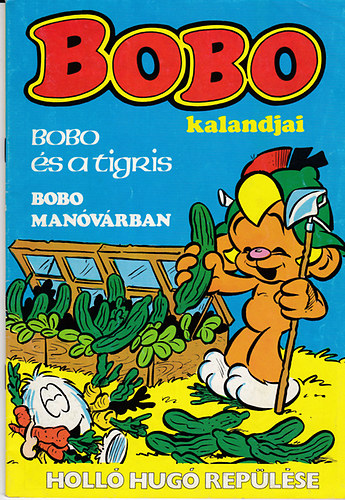 Bobo s a tigris, Bobo manvrban, Holl Hug replse