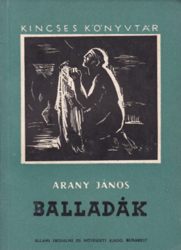 Arany J�nos - Ballad�k (Kincses K�nyvt�r)