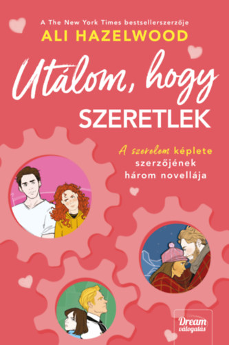 Ali Hazelwood - Utlom, hogy szeretlek