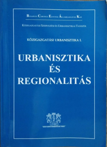 dr. Ehleiter Jzsef - Urbanisztika s regionalits (Kzigazgatsi urbanisztika I.)