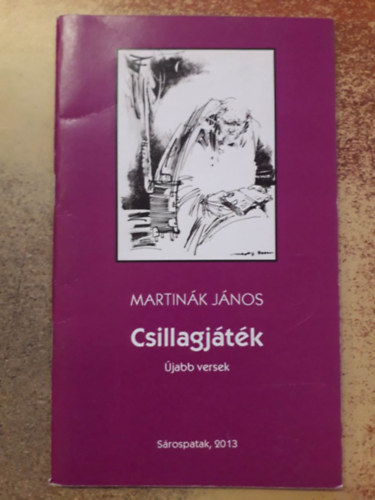 Martin�k J�nos - Csillagj�t�k - �jabb versek