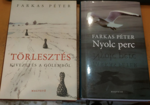 Farkas Pter - 2 db Farkas Pter: Trleszts (Kivezets a Glembl) + Nyolc perc