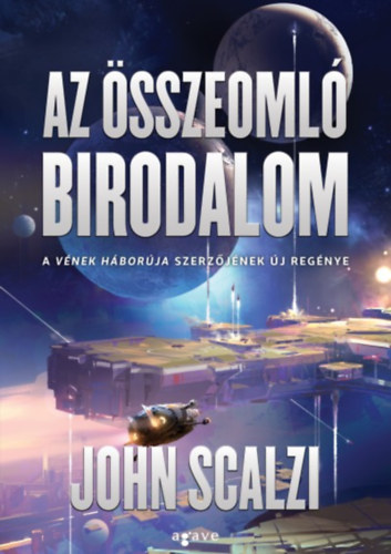 John Scalzi - Az összeomló birodalom