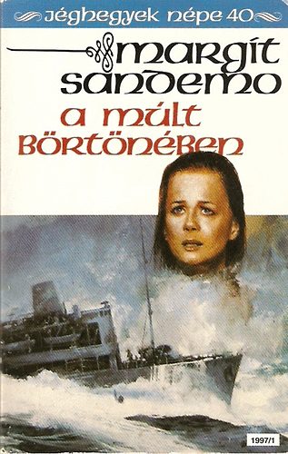 Margit Sandemo - A m�lt b�rt�n�ben (J�ghegyek n�pe 40.)