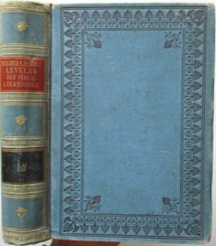 MelcherAlajos - Levelek egy fiatal lelkszhez I-II. egybektve