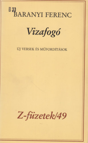 Baranyi Ferenc - Vizafog