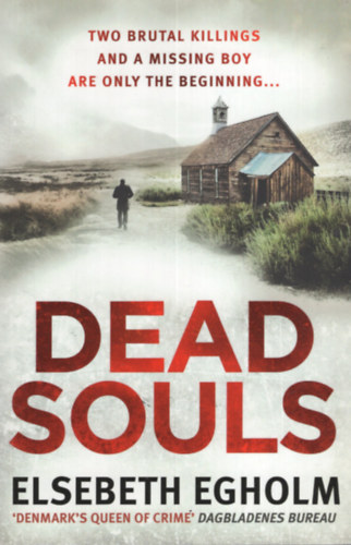 Elsebeth Egholm - Dead Souls
