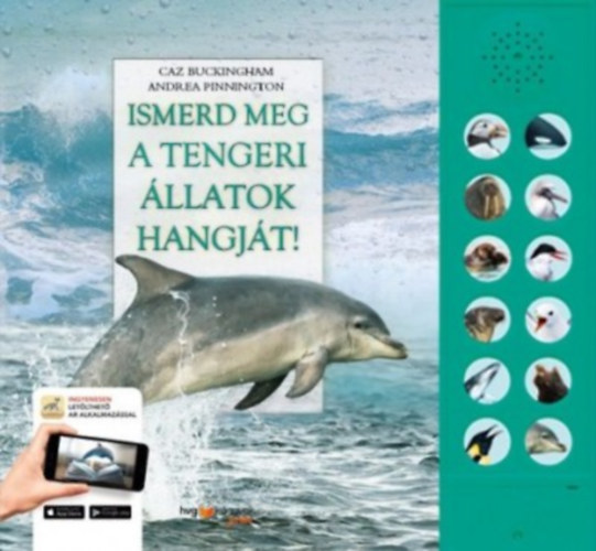 Caz Buckingham Andrea Pinnington - Ismerd meg a tengeri llatok hangjt!