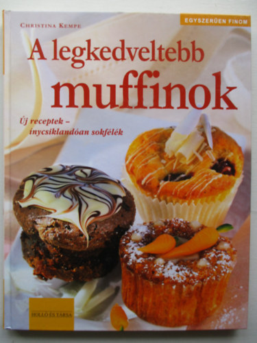 Christina Kempe - A legkedveltebb muffinok