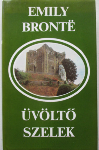 Emily Bront� - �v�lt� szelek