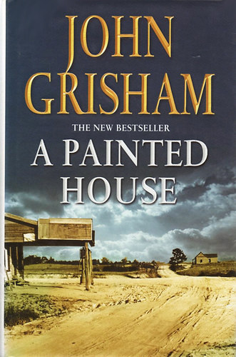 John Grisham - A Painted House