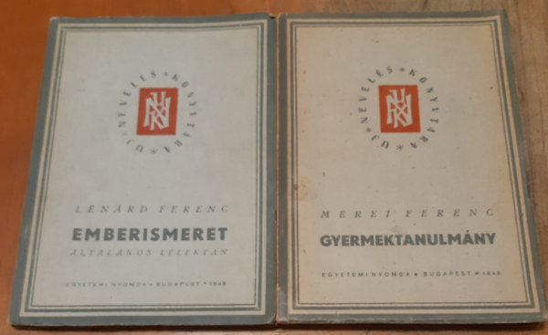Lénárd Ferenc Mérei Ferenc - Emberismeret (általános lélektan) + Gyermektanulmány