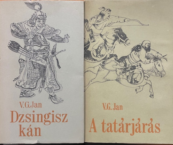 V. G. Jan - 2 db V. G. Jan: Dzsingisz kán + A tatárjárás
