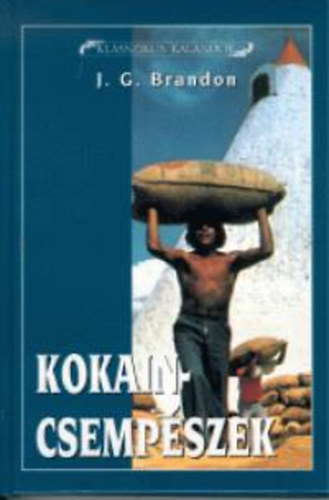 Johngordon Brandon - Kokaincsemp�szek